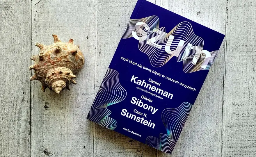 Daniel Kahneman książki - Od której zacząć?