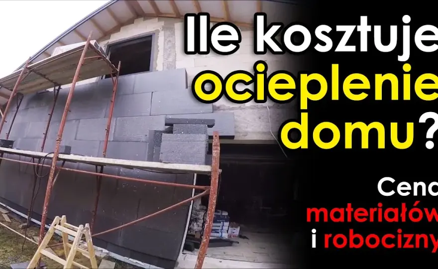 Ile kosztuje ocieplenie domu 200 m²? Cena za m² elewacji - robocizna. Jaki koszt ocieplenia domu?