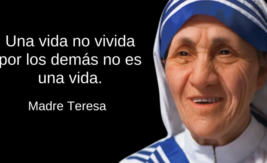 Frases de Teresa de Calcuta - Amor y servicio para tu día a día