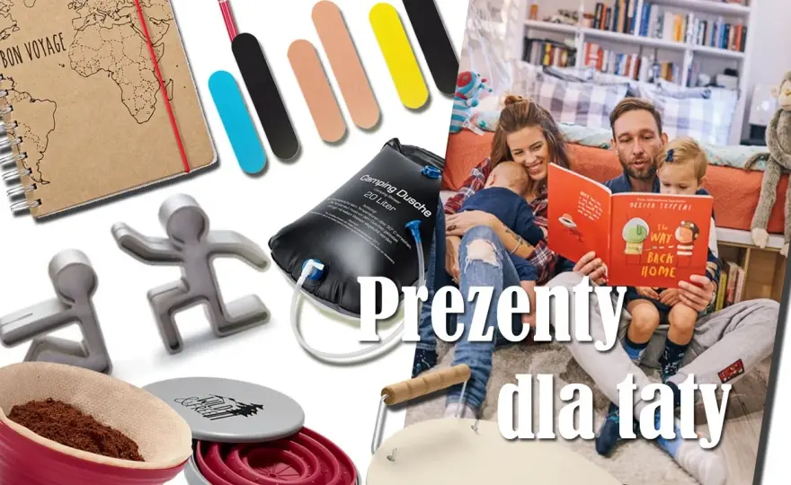 Prezent na Dzień Ojca - Co kupić, by tata naprawdę się ucieszył?