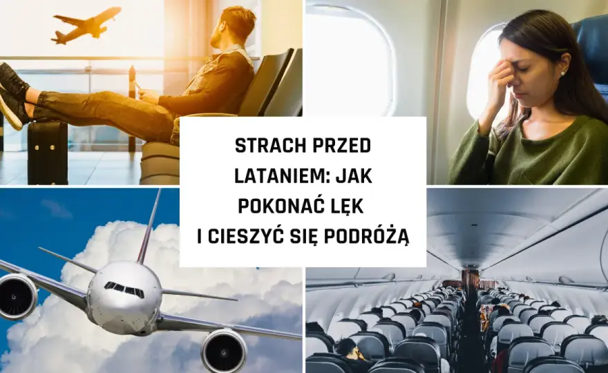 Koniec z lękiem przed lataniem! Skuteczne techniki na awiofobię