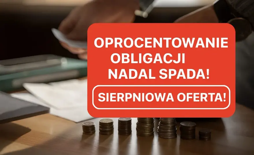 Obligacje - czy warto? Jak wybrać i uniknąć błędów?