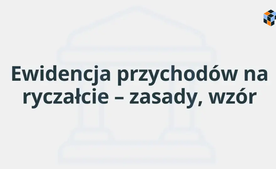 Ewidencja przychodów na ryczałcie - zasady i terminy