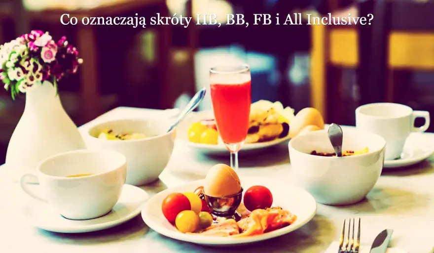 Co oznacza HB w hotelu? Poznaj szczegóły wyżywienia i oszczędności