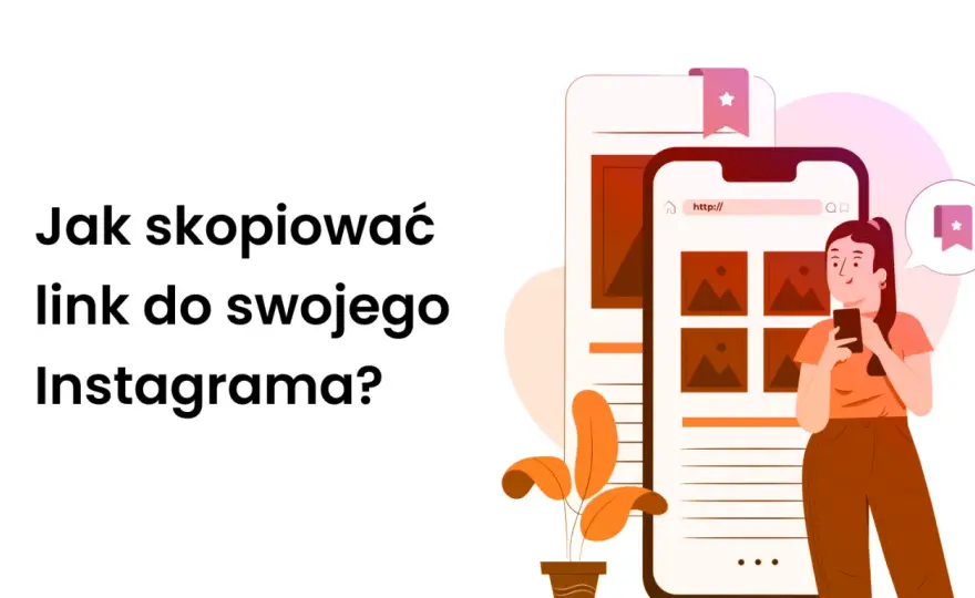 Jak skopiować link do Instagrama - Proste metody na aplikację i PC