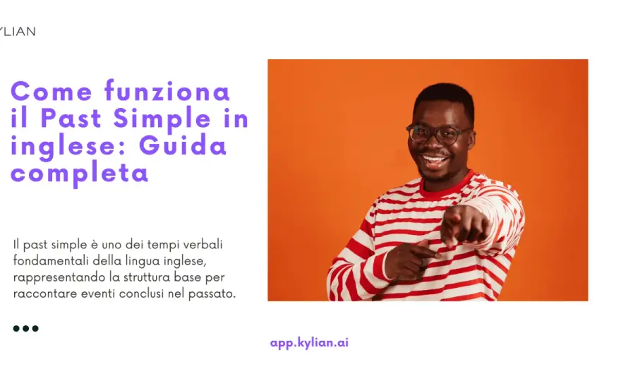 Came nel past simple: regola, esempi ed errori da evitare