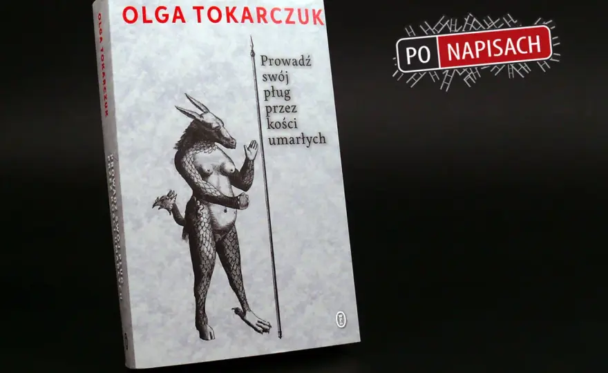 Pług przez kości umarłych - To nie kryminał! Odkryj sens
