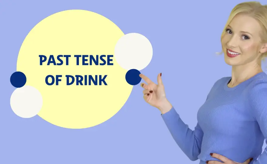 Past simple drink - jak poprawnie używać czasu przeszłego drank