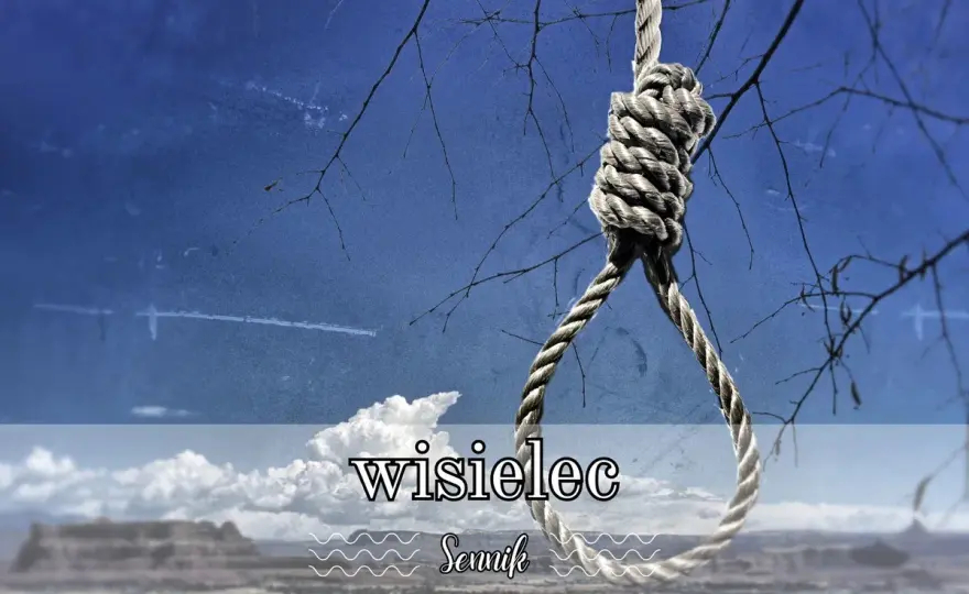Sennik wisielec - Dlaczego sen o powieszonej osobie to sygnał zmian?