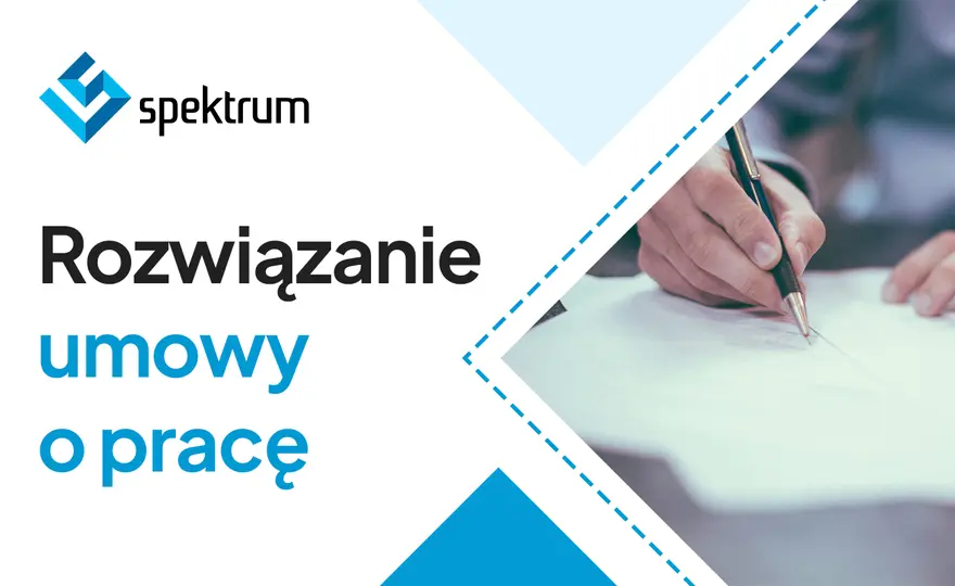 Rozwiązanie umowy z inicjatywy pracodawcy - Co musisz wiedzieć?