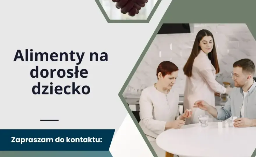 Alimenty na pełnoletnie dziecko nie uczące się: do kiedy płacić i jak sprawdzić obowiązek alimentacyjny