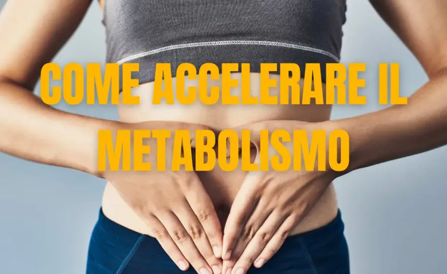 Come aumentare il metabolismo senza inseguire cibi miracolosi