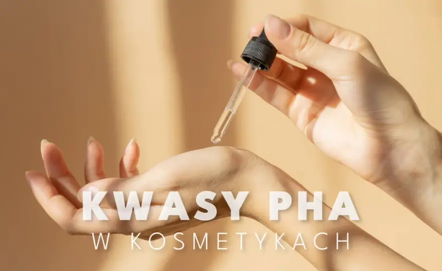 Kwasy PHA - łagodne złuszczanie dla wrażliwej skóry? Sprawdź!