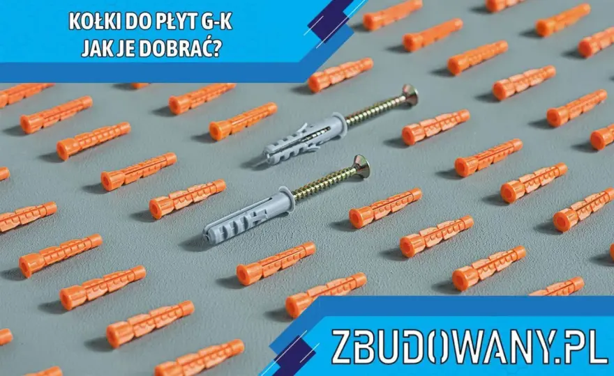 Kołki do płyt g-k - nośność i montaż bez błędów