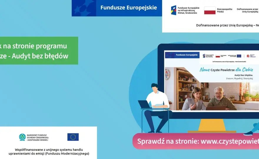 Audyt energetyczny Czyste Powietrze - jak uniknąć błędów?