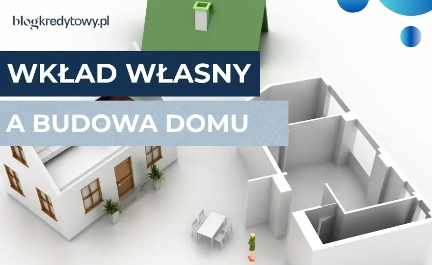 Mieszkanie jako wkład własny: Jak wykorzystać w kredycie hipotecznym