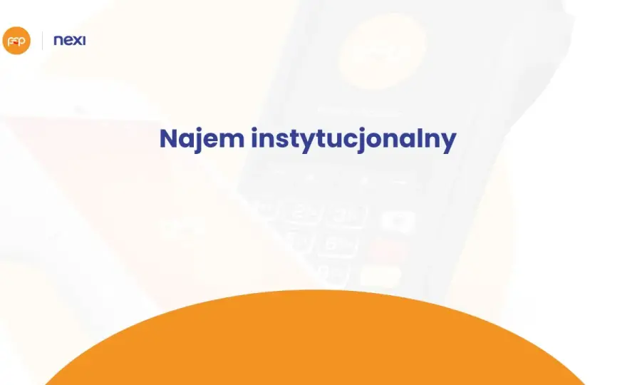 Najem instytucjonalny - zasady, dokumenty i koszty