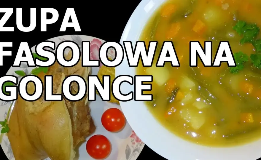 Jaka zupa na golonce? Przepisy, triki i sekrety mistrza kuchni