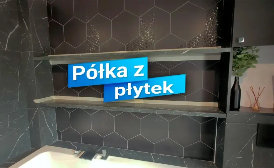Jak zrobić półki wnękowe w łazience: praktyczny poradnik krok po kroku