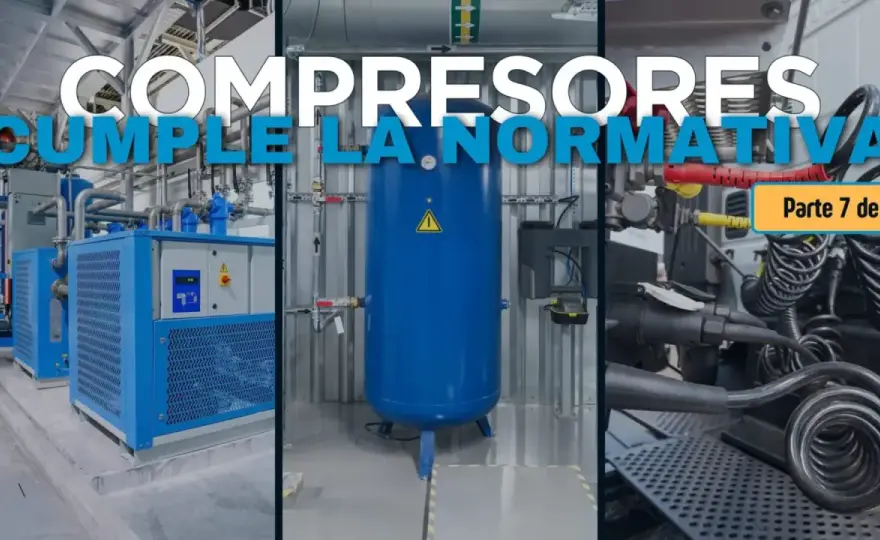 Normativa para compresores de aire y depósitos a presión