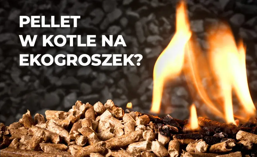 Czy piecem na ekogroszek można palić peletem? Ryzyko i modyfikacje