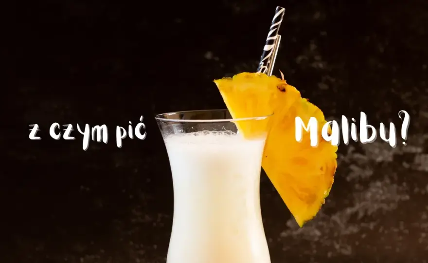 Z czym pić Malibu? Proste przepisy na tropikalne drinki
