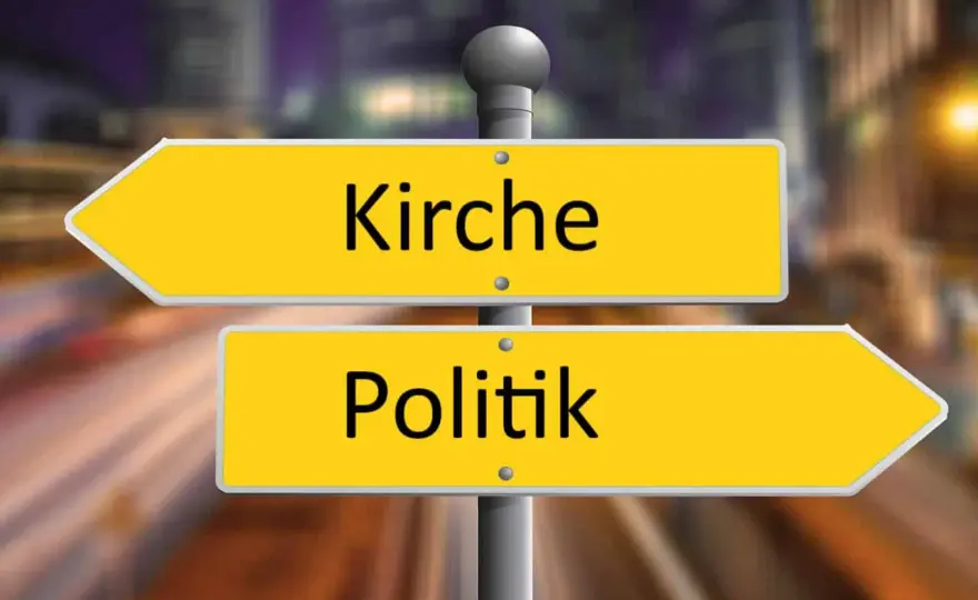 Kirche & Politik - Wo ist die Grenze? Ein Leitfaden