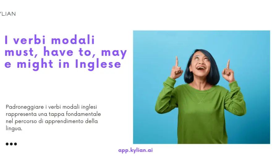 Verbi modali in inglese - regole, usi ed errori da evitare
