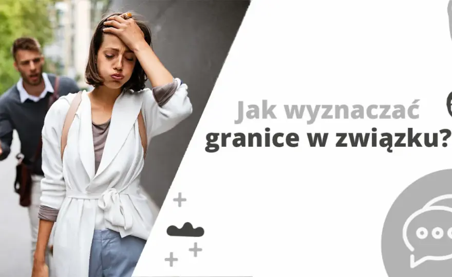Obrażanie się w związku - Jak reagować i ustalać granice?