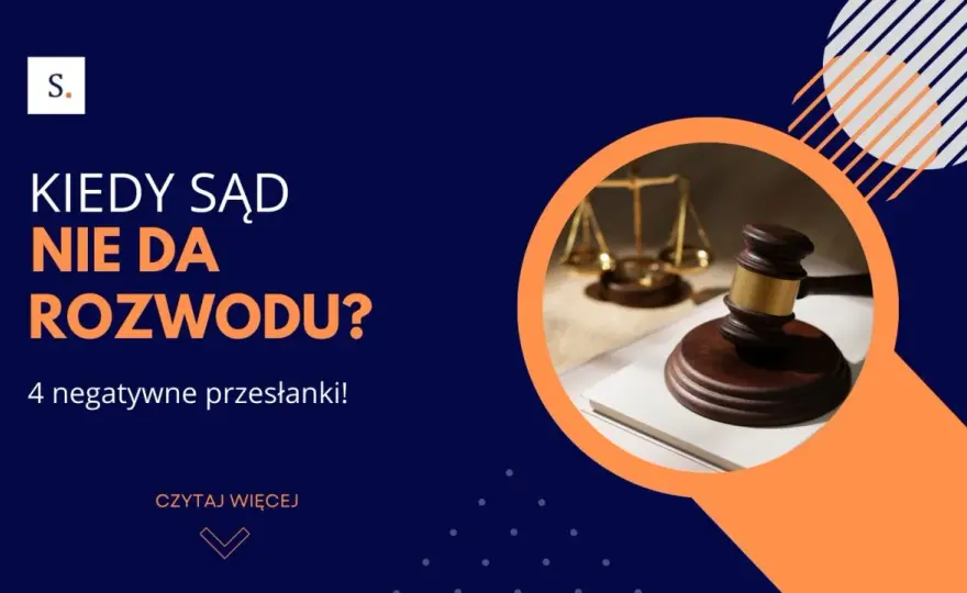 Kiedy sąd nie da rozwodu? 4 powody, o których musisz wiedzieć!