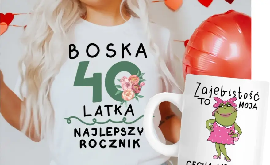  Prezent idealny dla kobiety na 40 urodziny - najlepsze pomysły i inspiracje