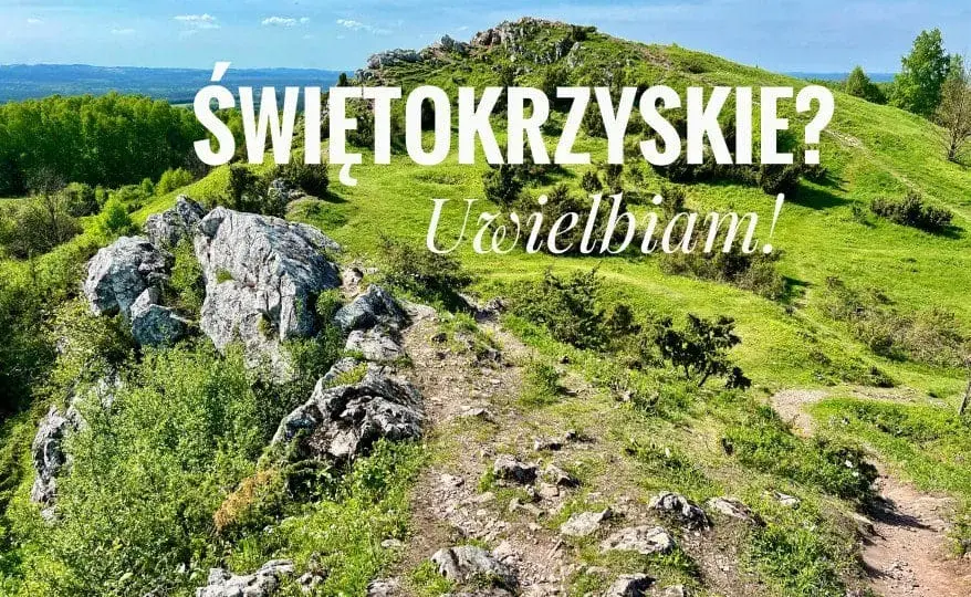 Świętokrzyskie: Co zwiedzić? Przewodnik po regionie, który zaskakuje