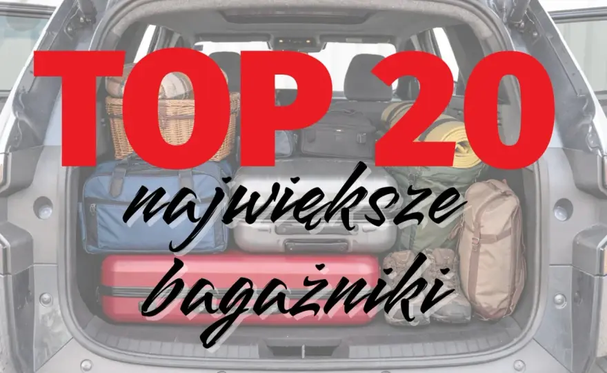 SUV z dużym bagażnikiem - Ranking 2026 - Jak wybrać realną przestrzeń?