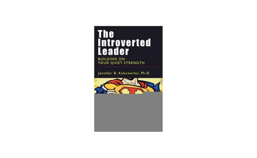 Introverted Leaders - The Quiet Strength You're Missing
