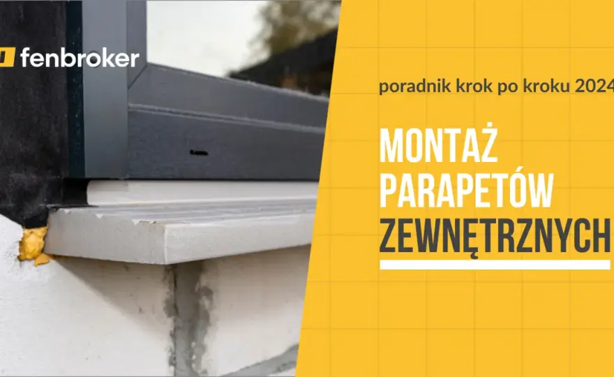 Jak osadzić parapet? Uniknij błędów, zrób to perfekcyjnie!