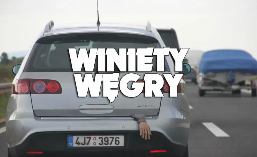Winieta na Węgrzech 2026: Ceny, kategorie, zakup. Jedź bez kar!