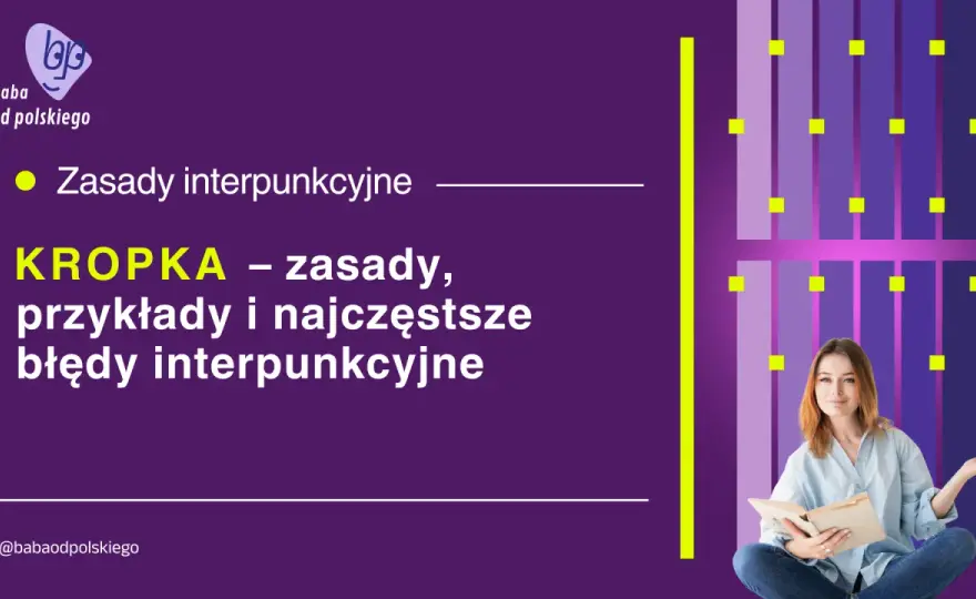 Słownik nazw własnych: Jak pisać i odmieniać bez błędów?