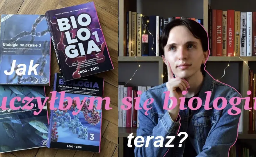 Jak uczyć się biologii skutecznie i uniknąć trudności w nauce