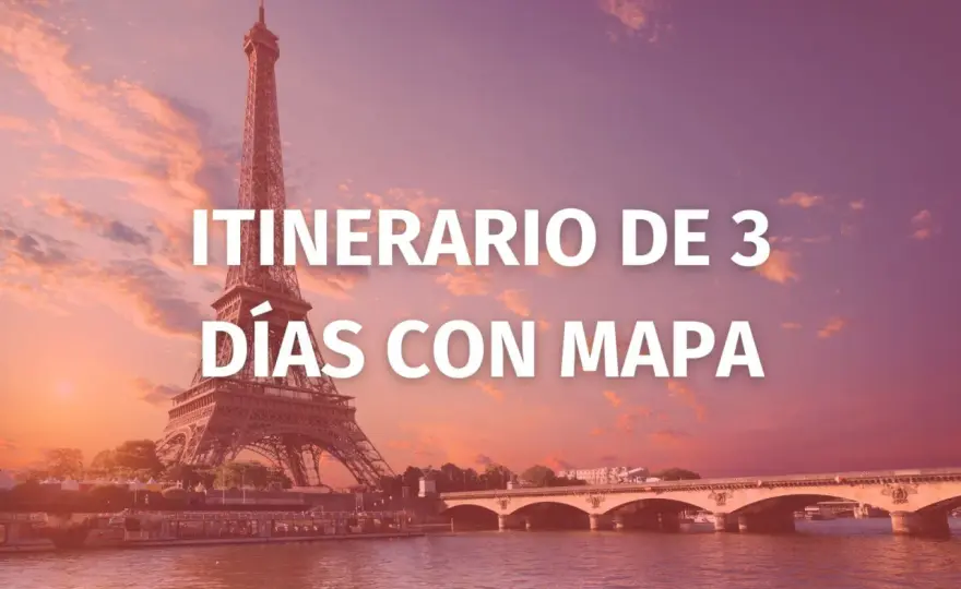 París en 3 días - Qué ver para no perderte nada esencial