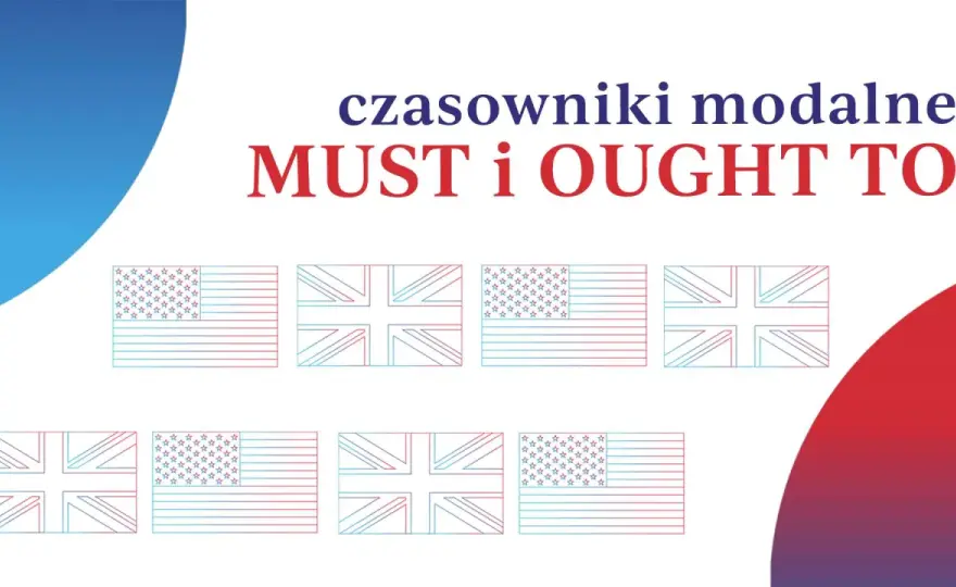 Ought to po angielsku - znaczenie, budowa i przykłady