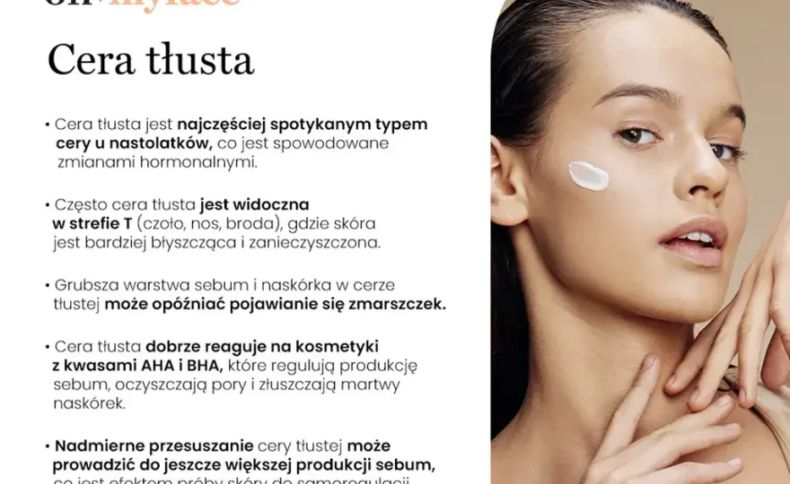 Tłusta cera: Jak zapanować? Skuteczna pielęgnacja i dieta eksperta