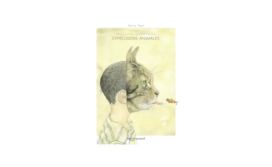 Expressions françaises avec animaux - Maîtrisez-les enfin !