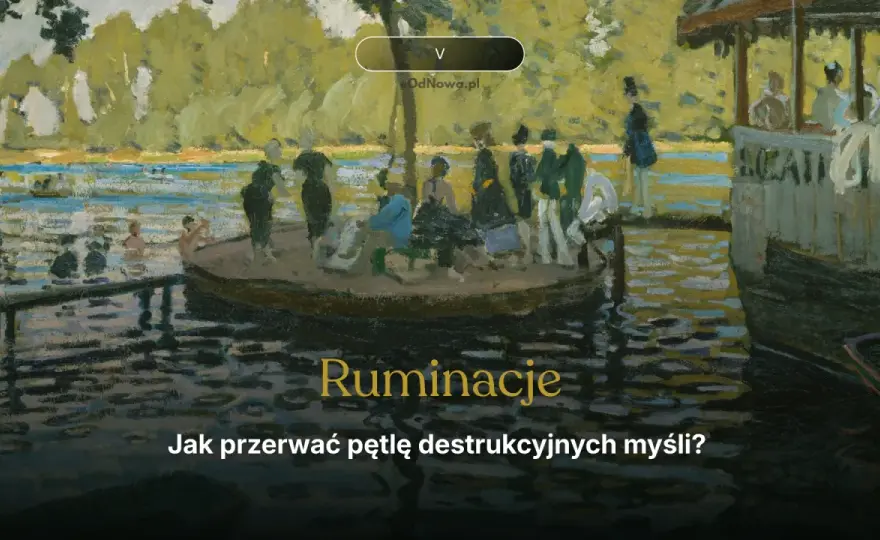 Uporczywe negatywne myśli - Jak przerwać pętlę?
