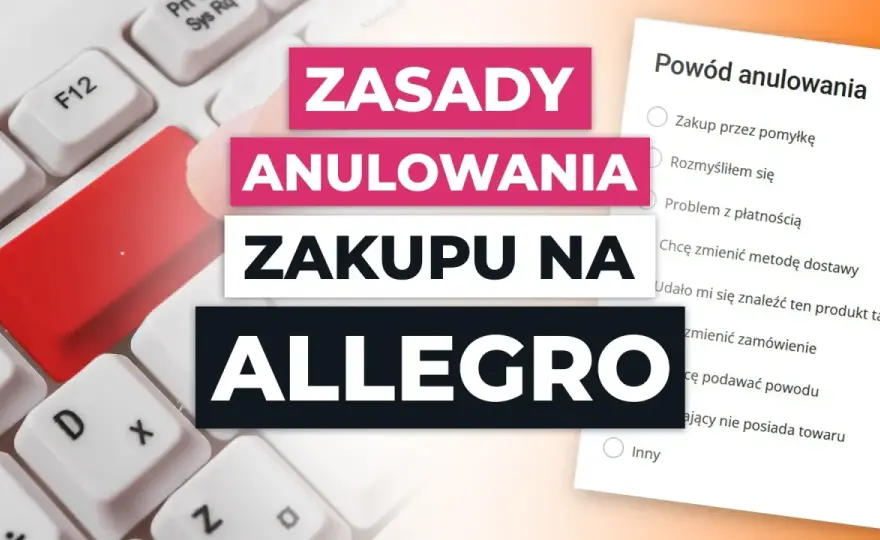 Rezygnacja z zakupu - Jak skutecznie anulować zamówienie i zwrot?