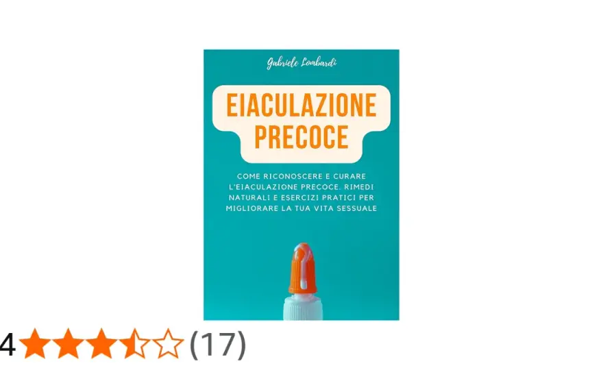 Eiaculazione precoce - Rimedi efficaci e soluzioni definitive