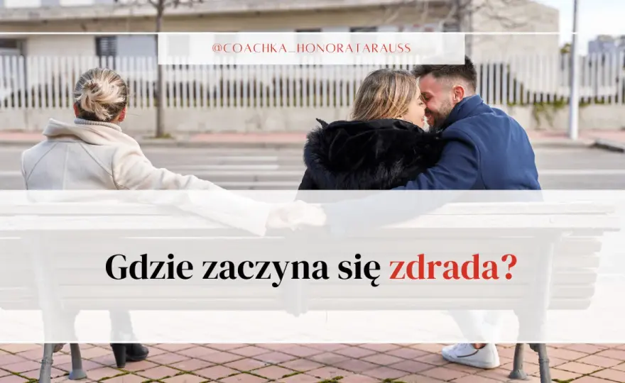 Wierność w związku - Czy to tylko brak zdrady?