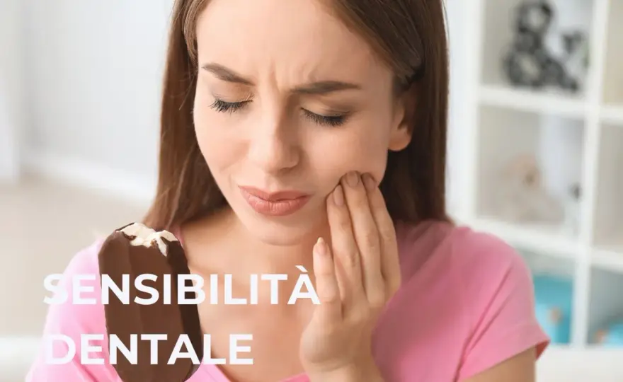 Sensibilità dentinale - cause, rimedi e quando andare dal dentista