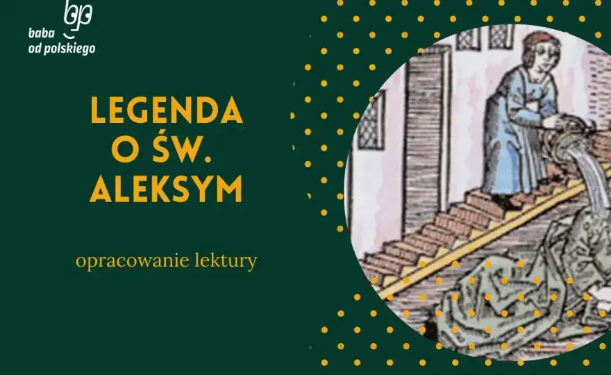 Legenda o świętym Aleksym - asceza, pokora i sens wyrzeczenia