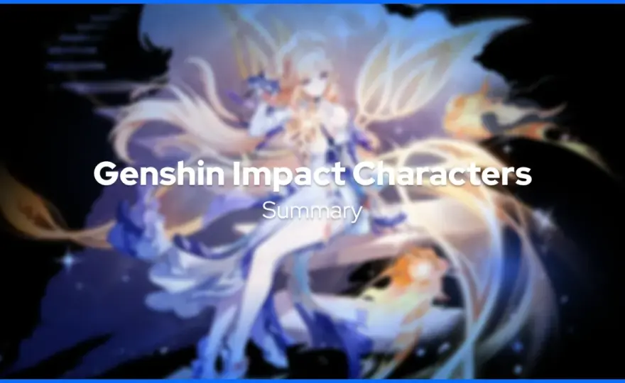 Genshin Impact - Ile jest postaci? Liczba to nie wszystko!