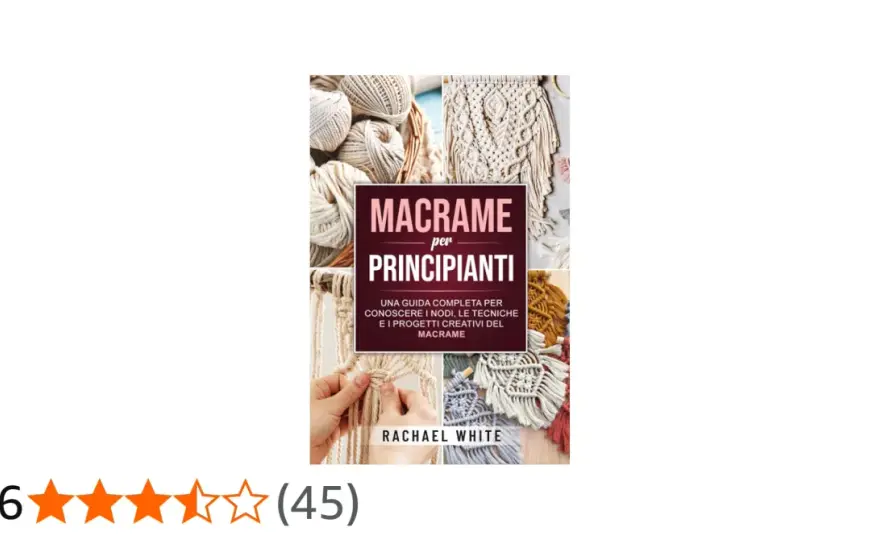 Macramè per principianti - Guida completa per iniziare